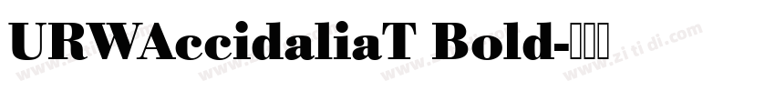 URWAccidaliaT Bold字体转换